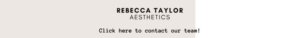 Rebecca Taylor - Click here to contact our team! - graphic